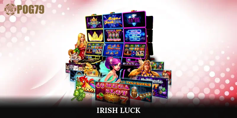 Irish Luck